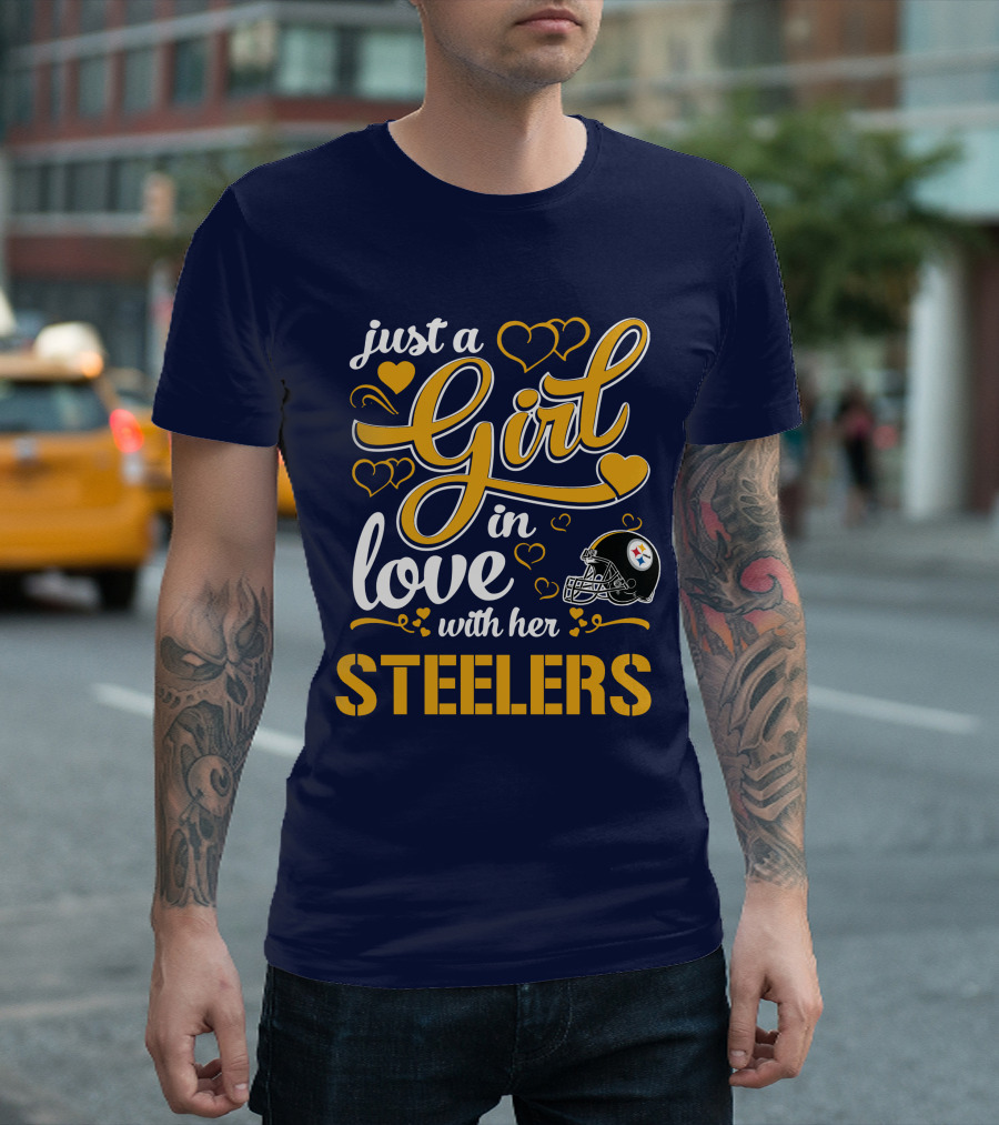 Just A Girl In Love With Her Pittsburgh Steelers T-Shirt
