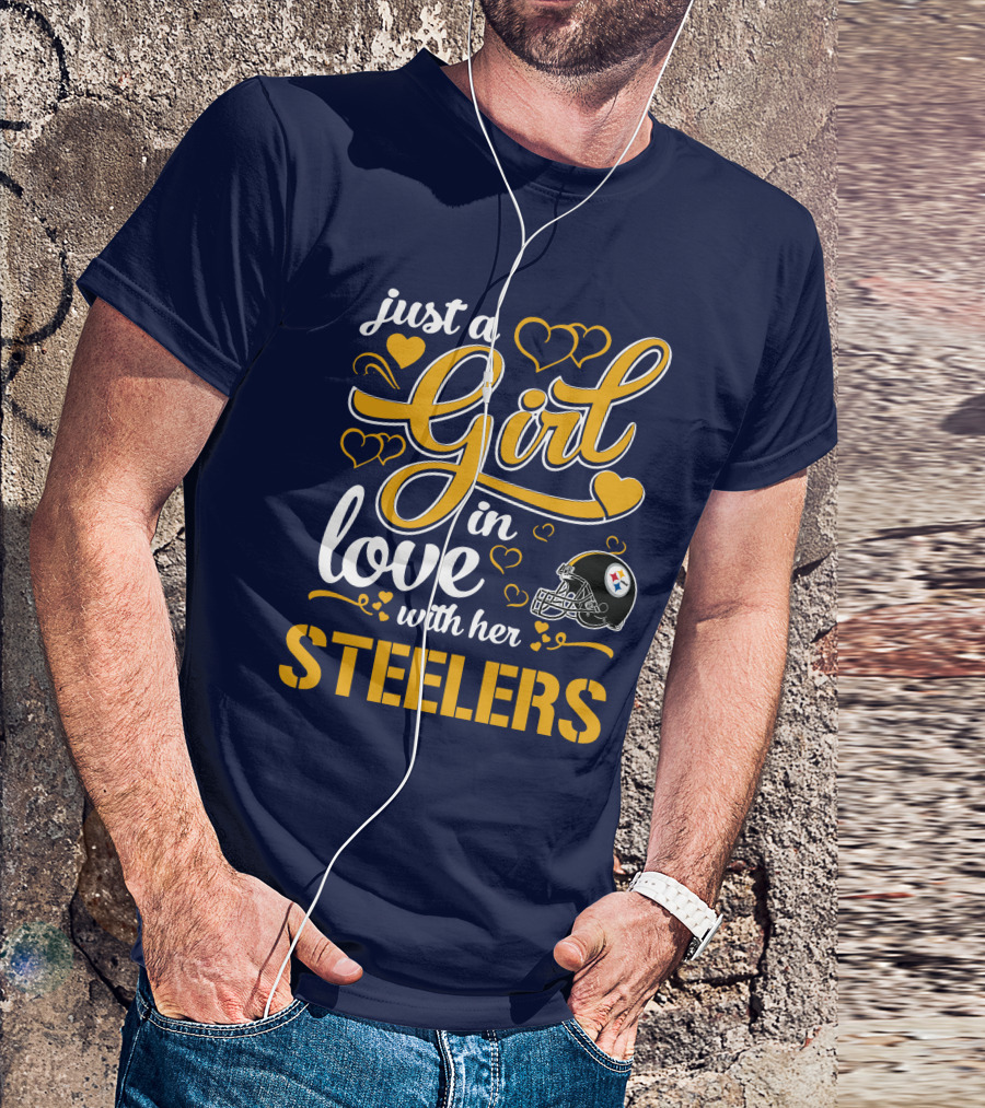 Just A Girl In Love With Her Pittsburgh Steelers T-Shirt