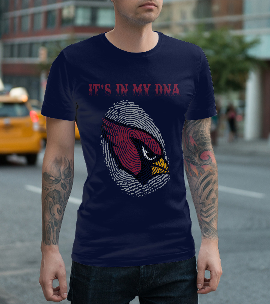 It's In My Dna Arizona Cardinals T-Shirt