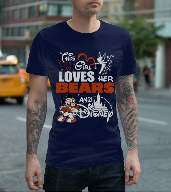 This Girl Loves Her Bears And Disney T-Shirt