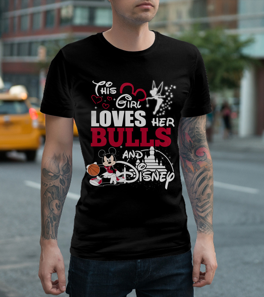 This Girl Loves Her Bulls And Disney T-Shirt