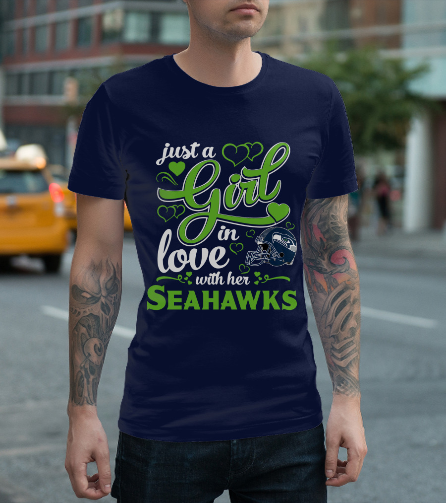 Just A Girl In Love With Her Seattle Seahawks T-Shirt