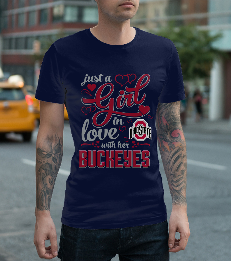 Just A Girl In Love With Her Ohio State Buckeyes T-Shirt