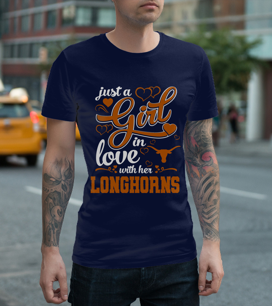 Just A Girl In Love With Her Longhorns T-Shirt