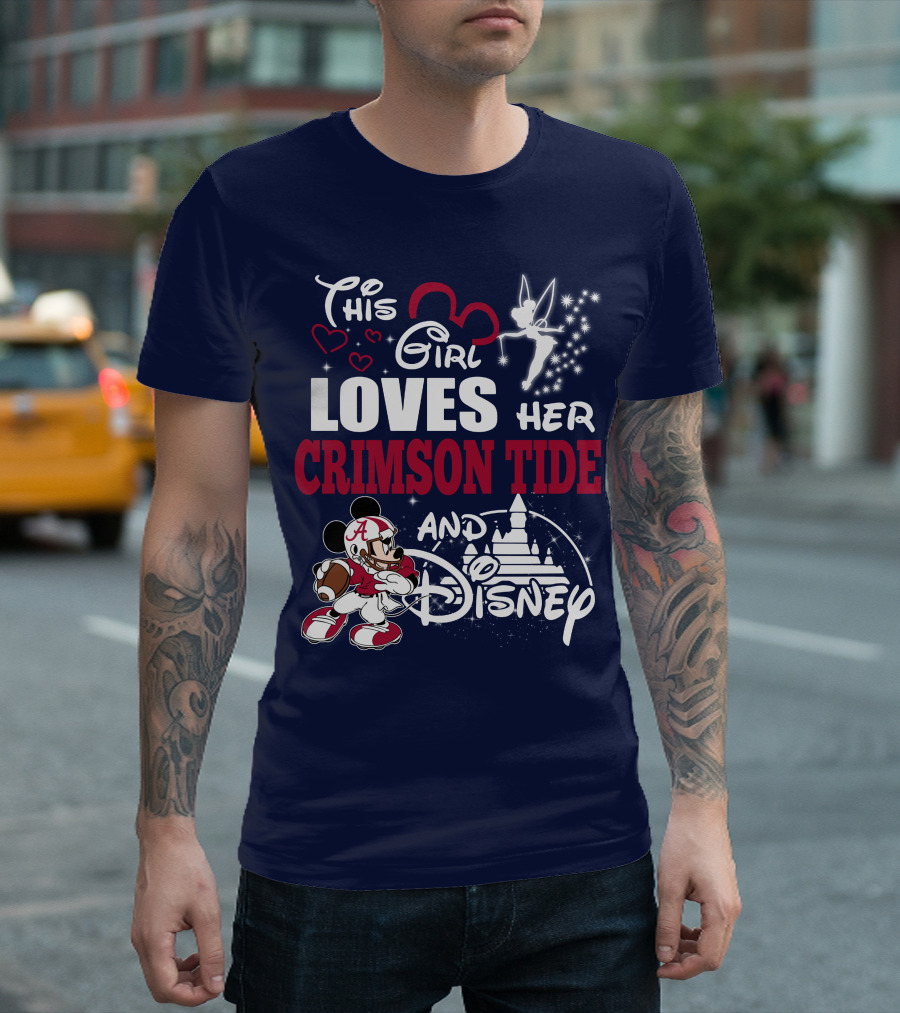 This Girl Loves Her Crimson Tide And Disney T-Shirt