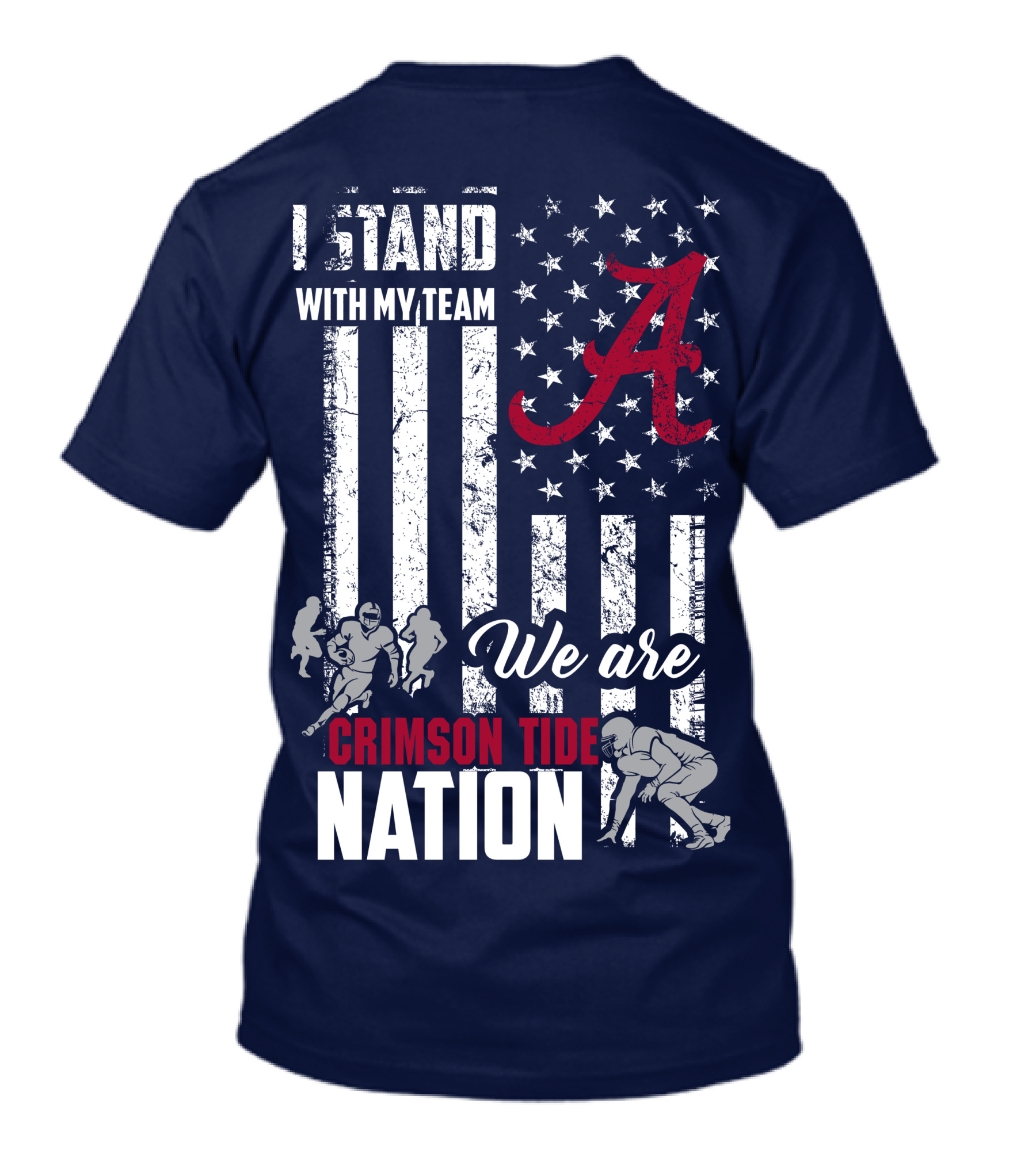 I Stand With My Team We Are Alabama Crimson Tide Nation T-Shirt