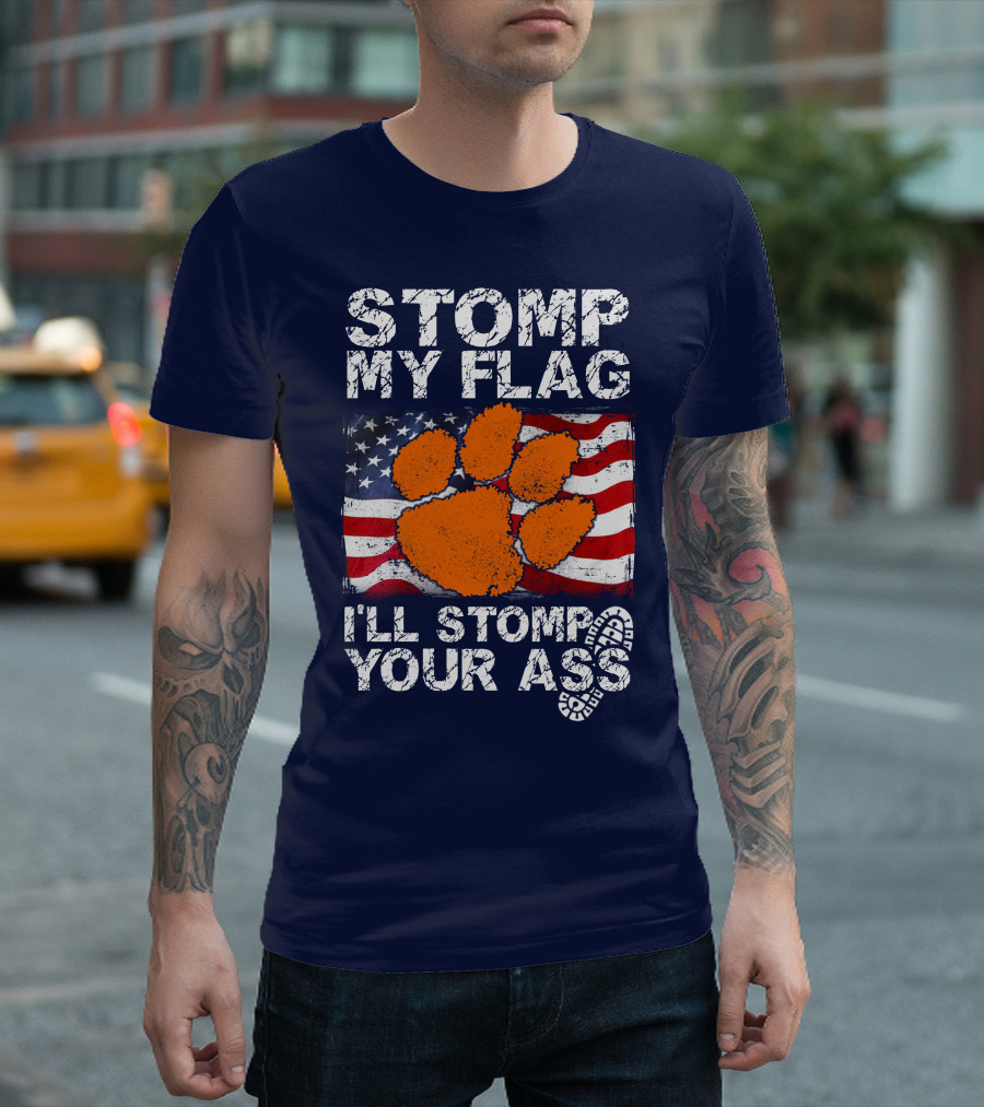 Stomp My Flag Clemson Tigers American Pride T-Shirt