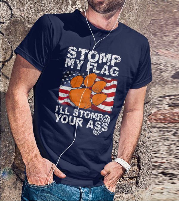 Stomp My Flag Clemson Tigers American Pride T-Shirt