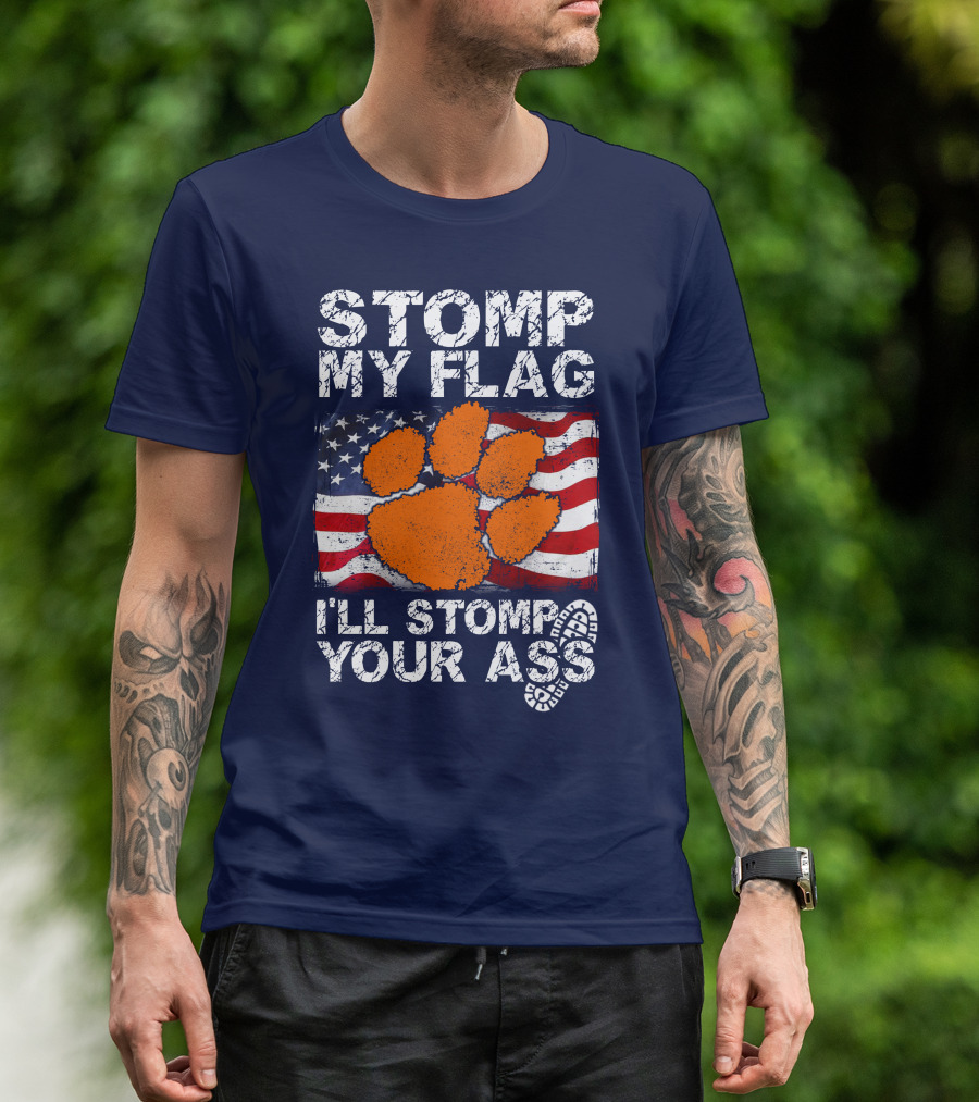 Stomp My Flag Clemson Tigers American Pride T-Shirt