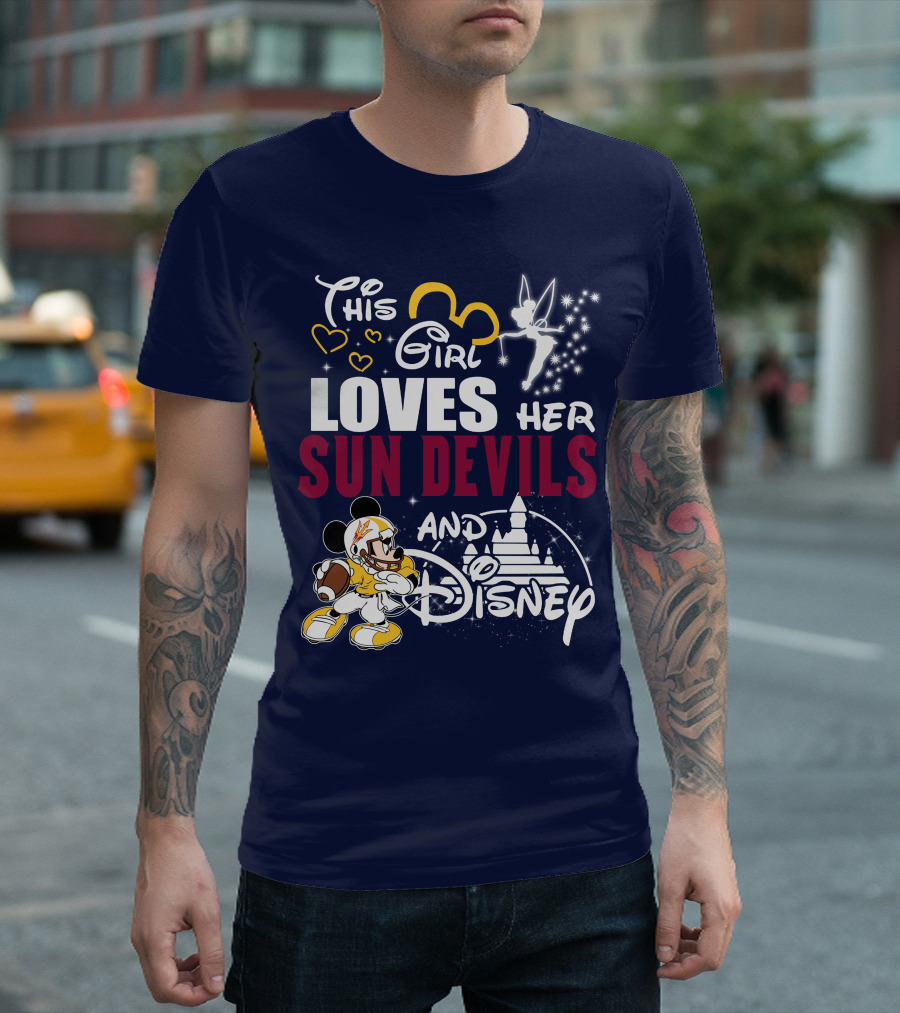 This Girl Loves Her Sun Devils And Disney T-Shirt