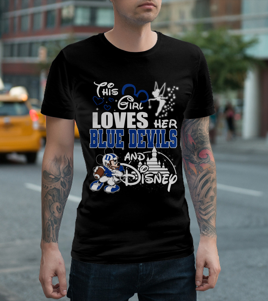 This Girl Loves Her Duke Blue Devils And Disney T-Shirt