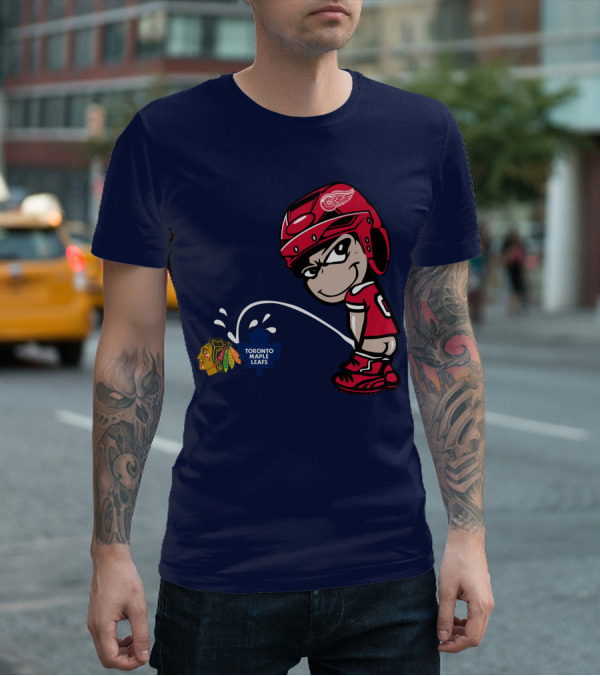 Detroit Redwings Rivalry Humor With Chicago Blackhawks And Toronto Maple Leafs T-Shirt