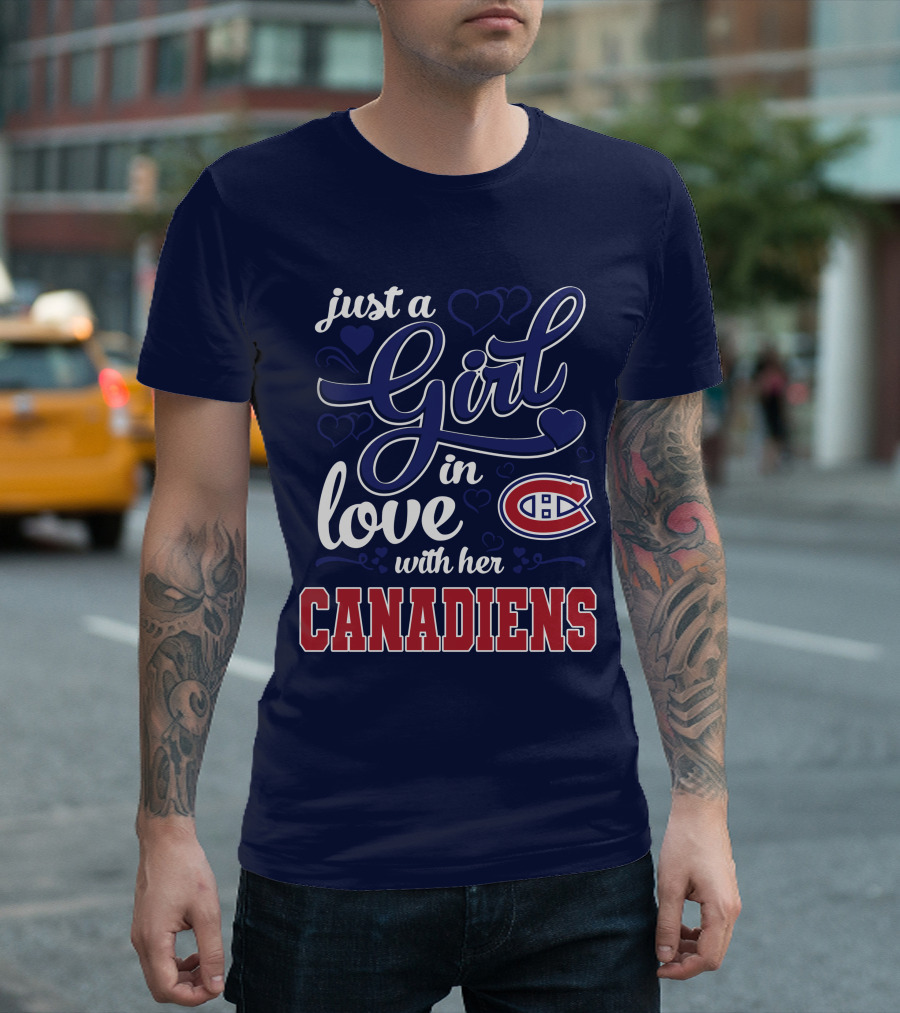 Just A Girl In Love With Her Canadiens T-Shirt