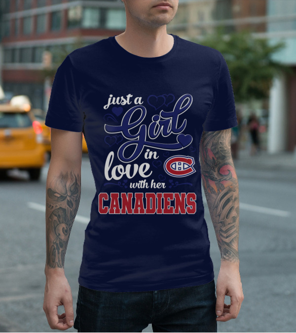 Just A Girl In Love With Her Canadiens T-Shirt