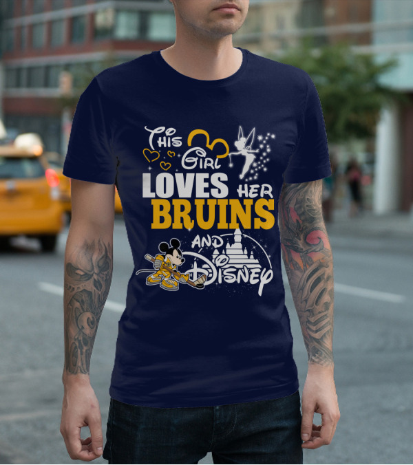 This Girl Loves Her Bruins And Disney T-Shirt
