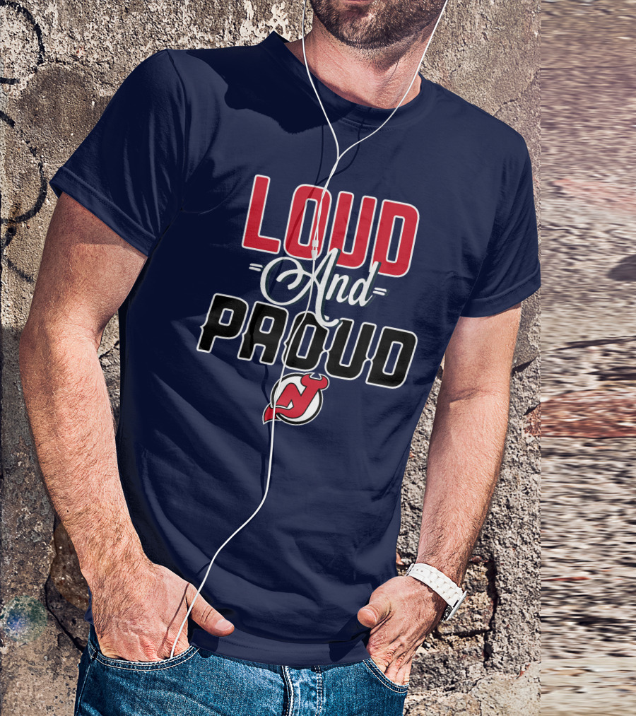 New Jersey Devils Loud And Proud T-Shirt