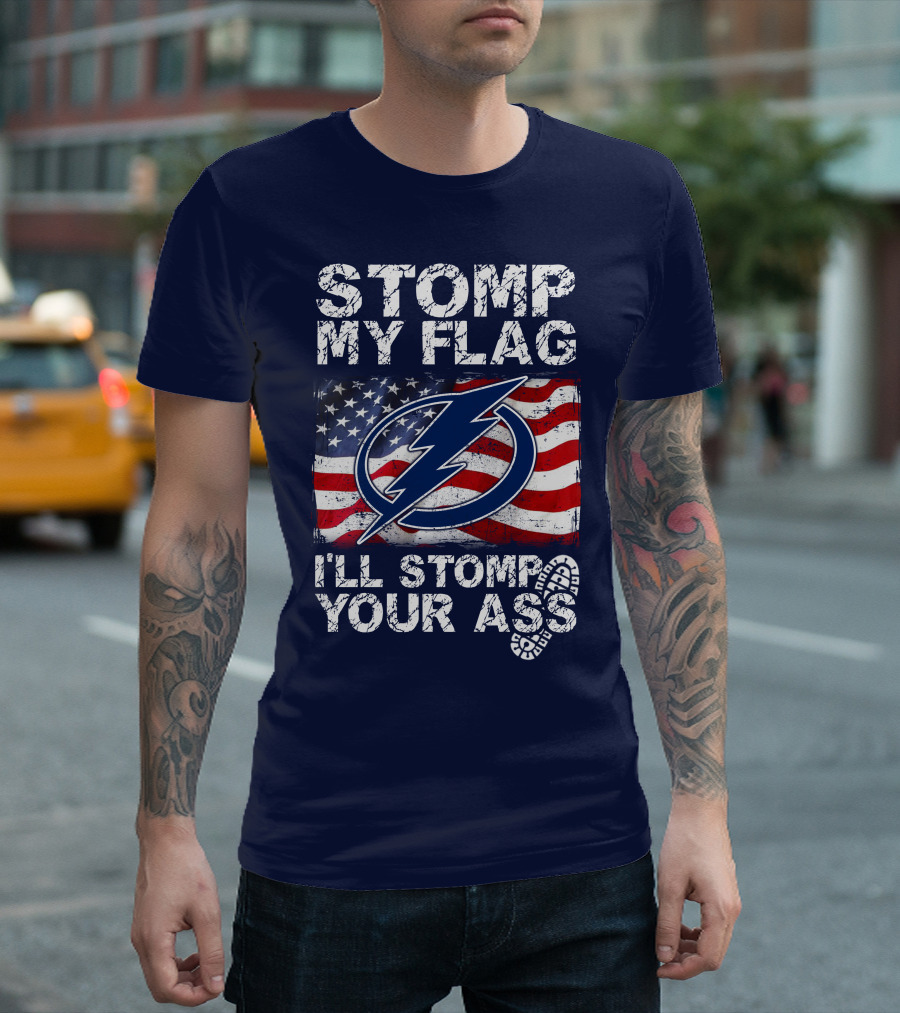 Tampa Bay Lightning Stomp My Flag I'll Stomp Your Ass T-Shirt