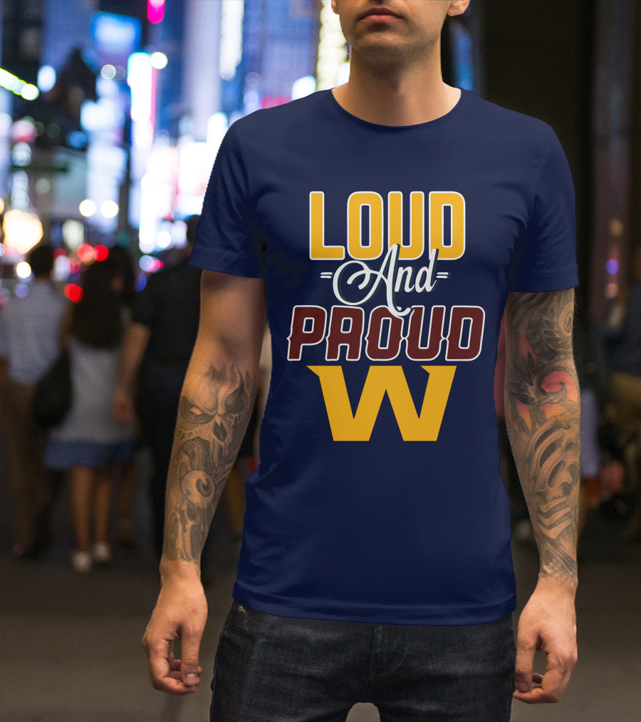 Washington Loud And Proud W T-Shirt