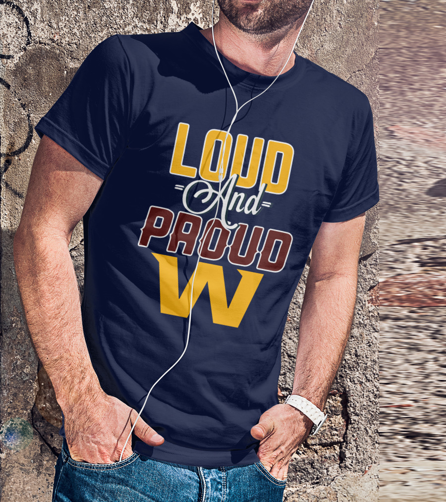 Washington Loud And Proud W T-Shirt