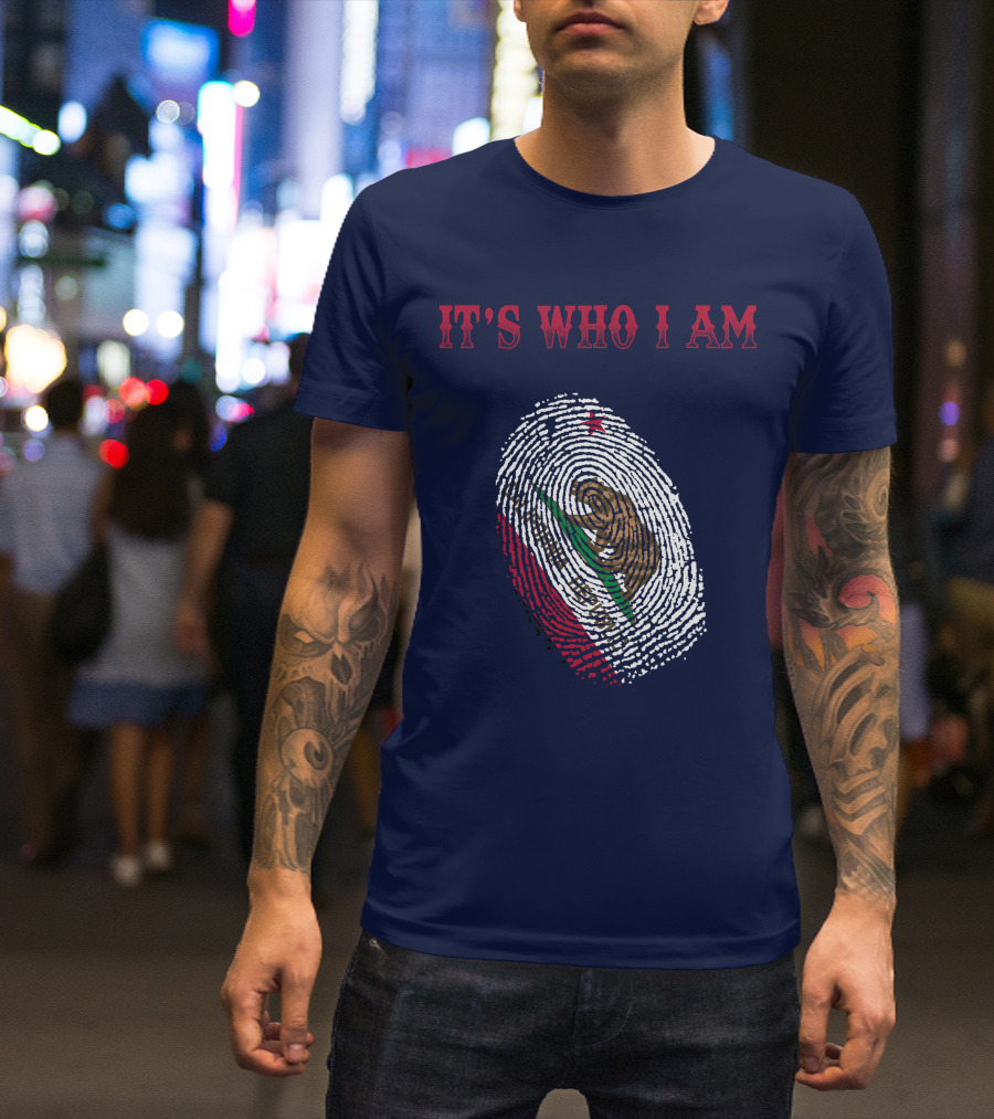 It's Who I Am Mexico Flag Fingerprint T-Shirt