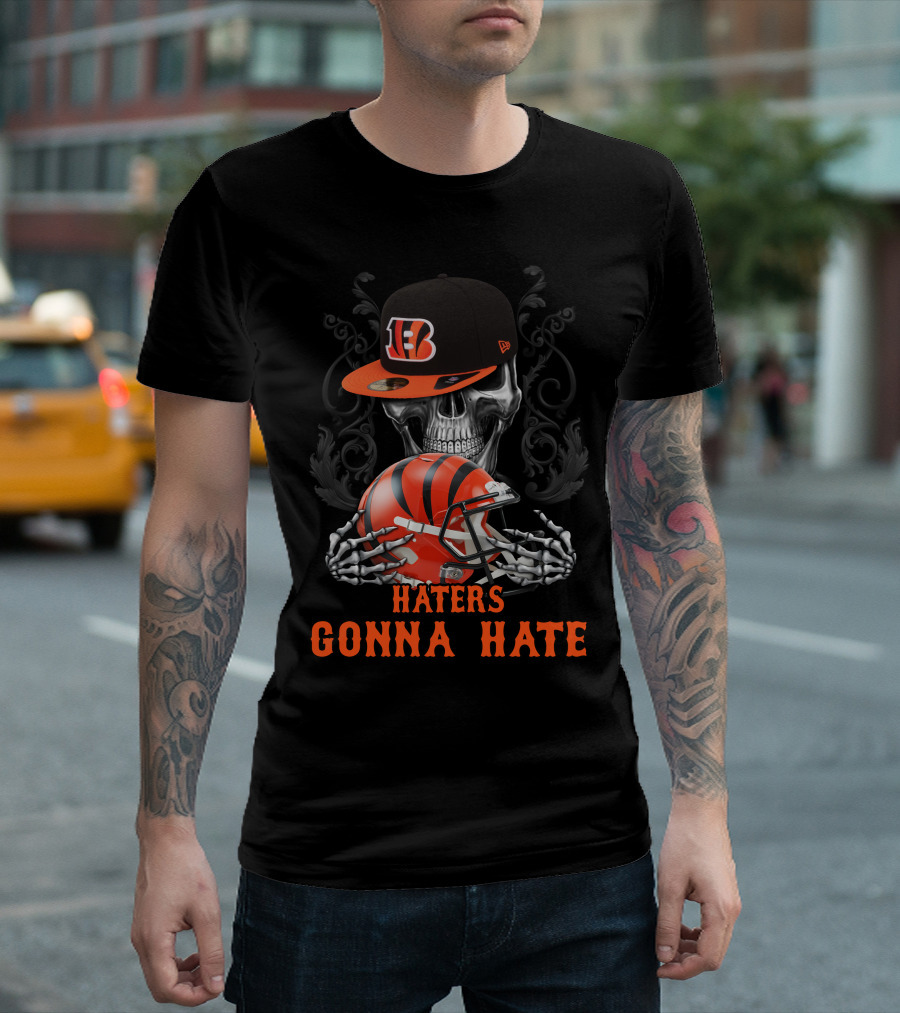Haters Gonna Hate Cincinnati Bengals Skull Football Helmet T-Shirt