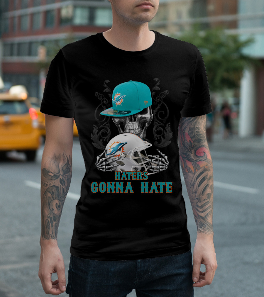 Miami Dolphins Haters Gonna Hate Skull Helmet Cap T-Shirt