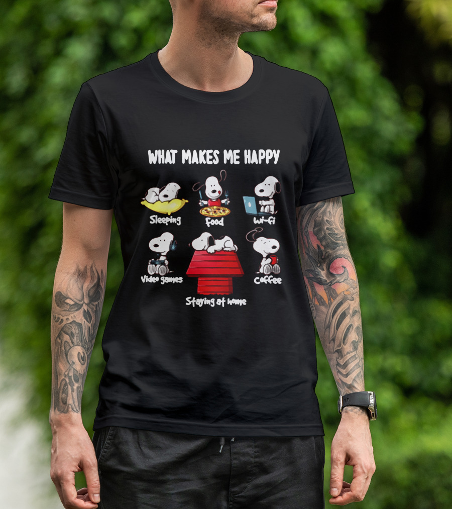 What Makes Me Happy Sleeping Food Wi-Fi Video Games Coffee Staying At Home T-Shirt