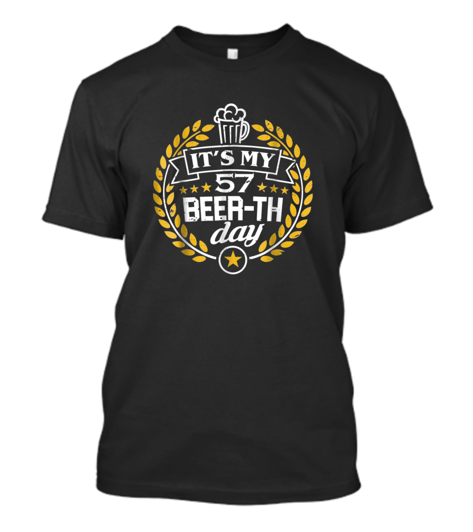 It's My 57 Beer-Th Day T-Shirt