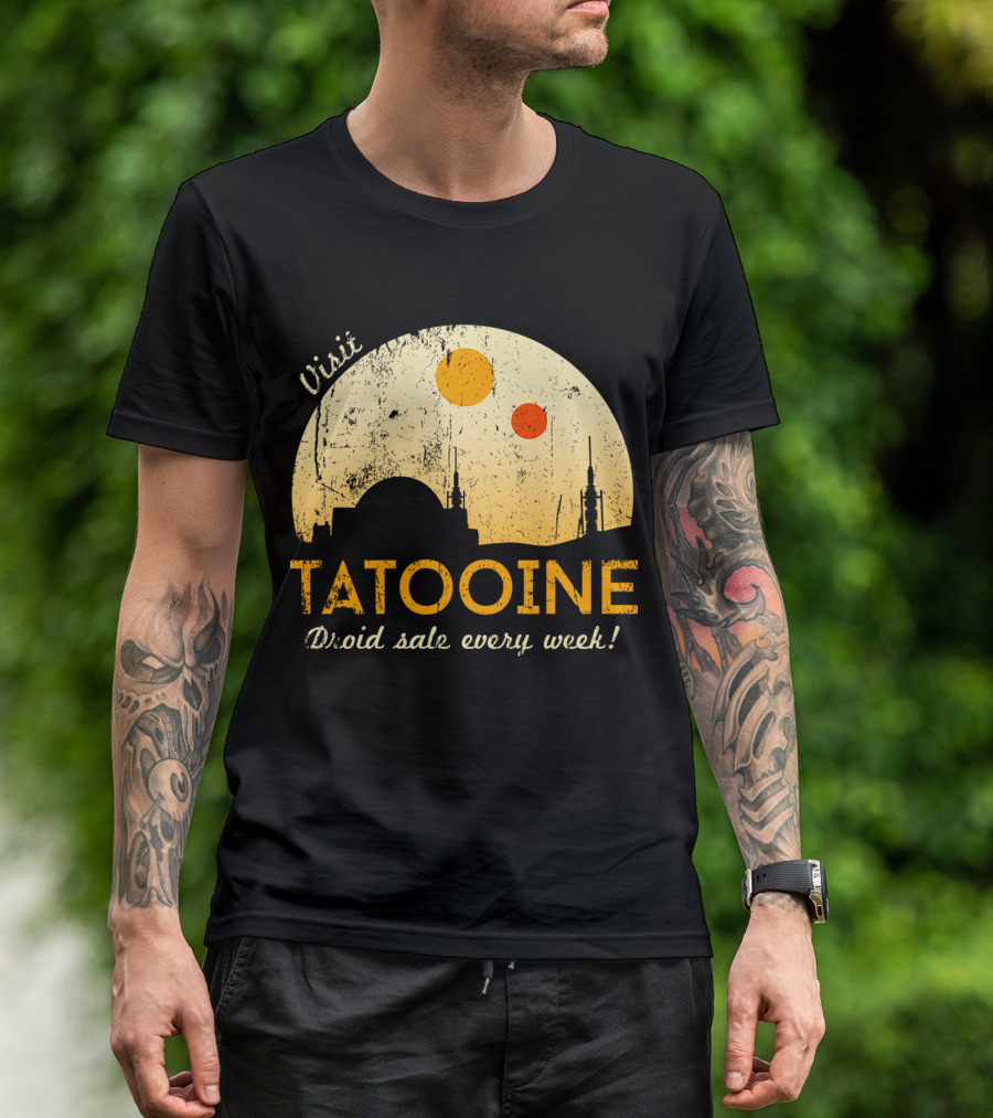 Visit Tatooine Droid Sale Every Week T-Shirt