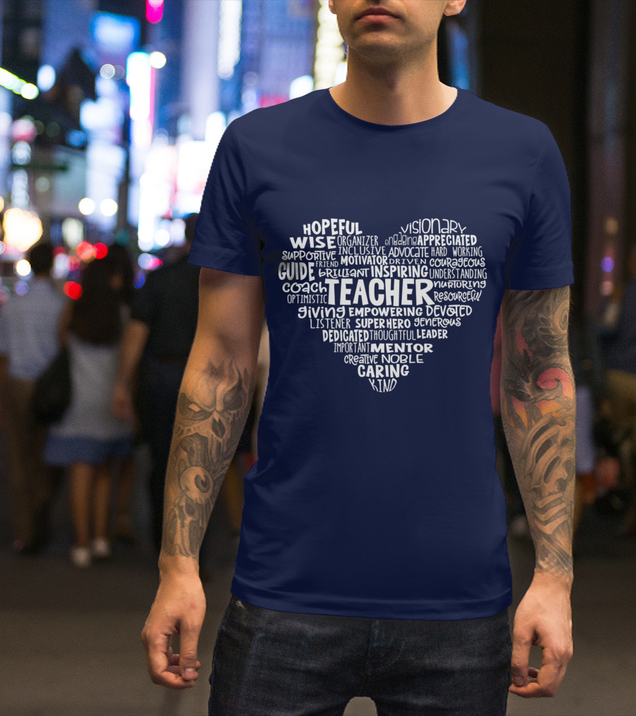 Teacher Heart Hopeful Wise Empowering Inspiring Mentor Visionary Caring T-Shirt
