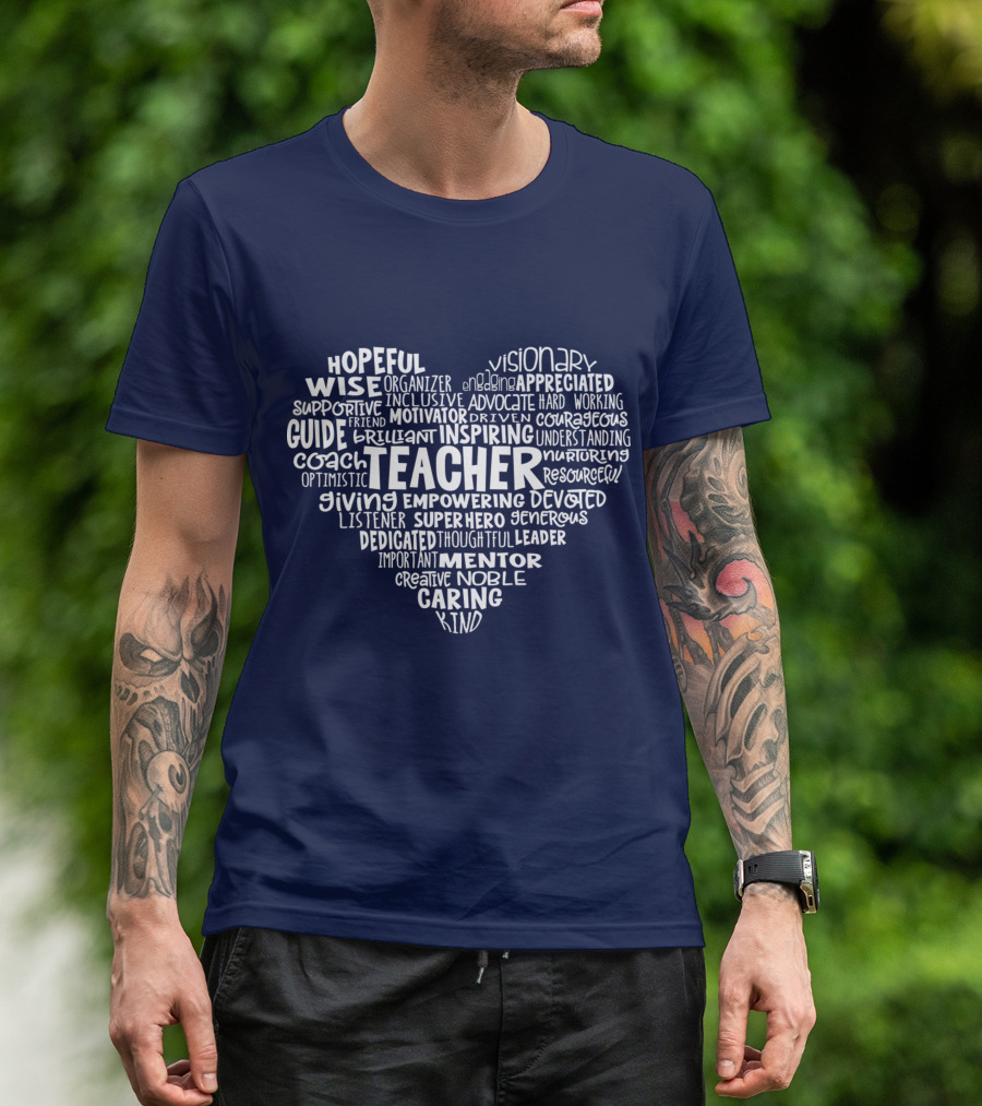Teacher Heart Hopeful Wise Empowering Inspiring Mentor Visionary Caring T-Shirt
