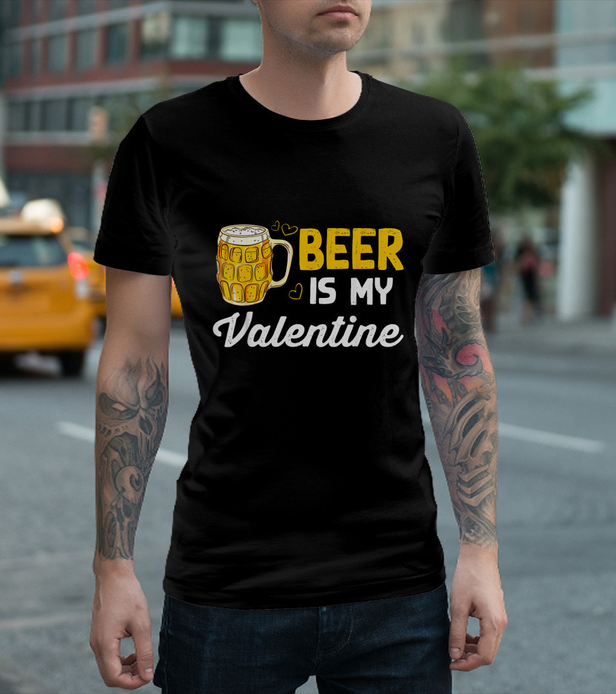 Beer Is My Valentine Mug Hearts T-Shirt