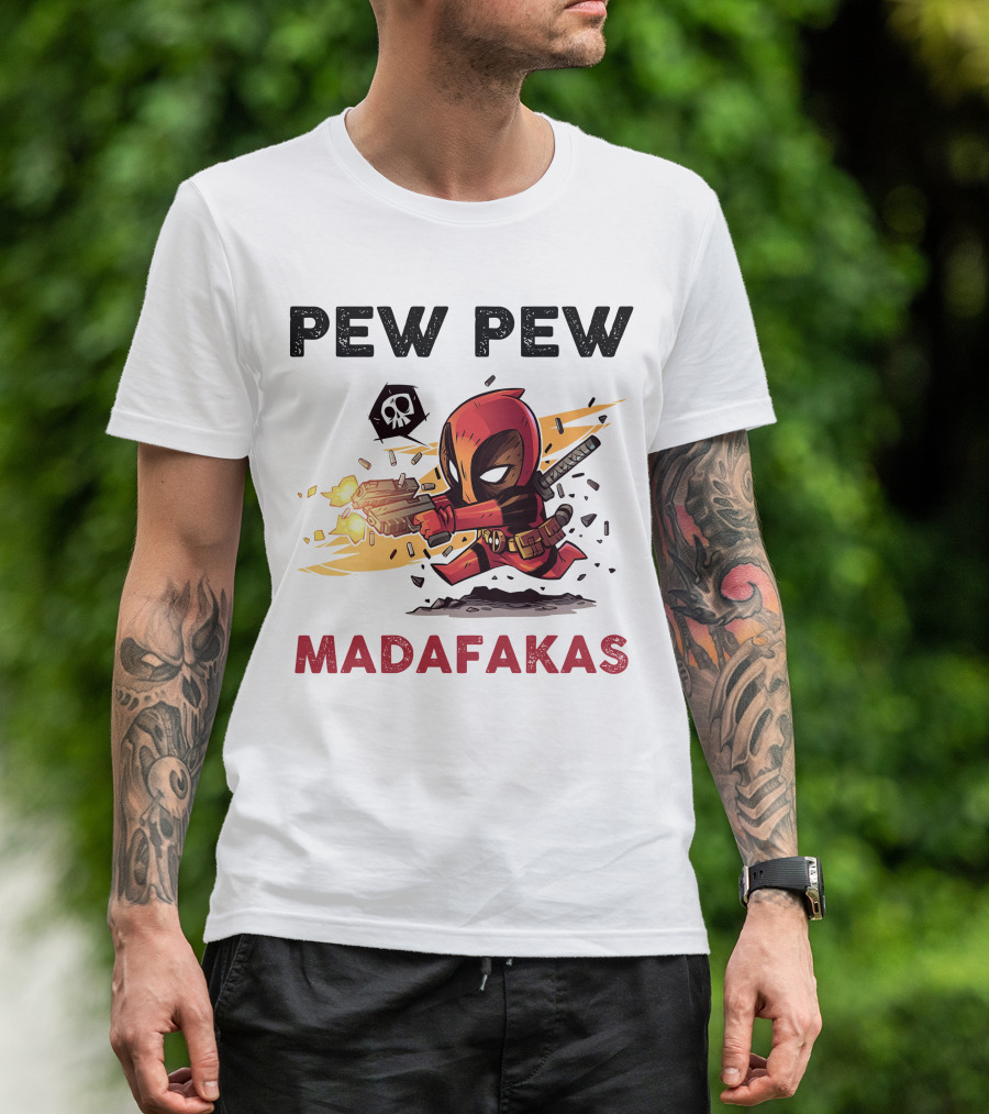Pew Pew Madafakas Deadpool T-Shirt