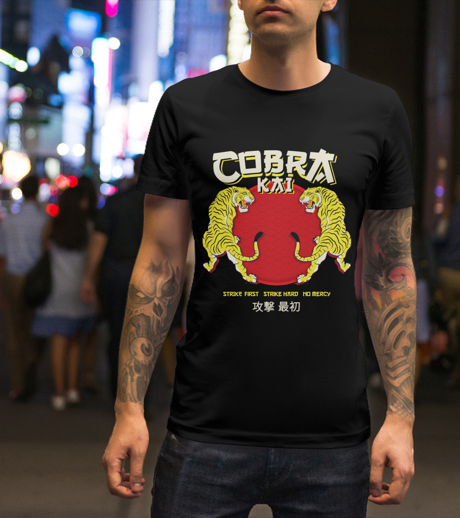 Cobra Kai Strike First Strike Hard No Mercy Japanese Tiger T-Shirt