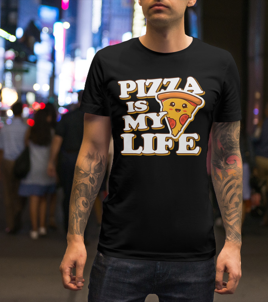 PIZZA IS MY LIFE Pizza Slice Happy Expression T-Shirt