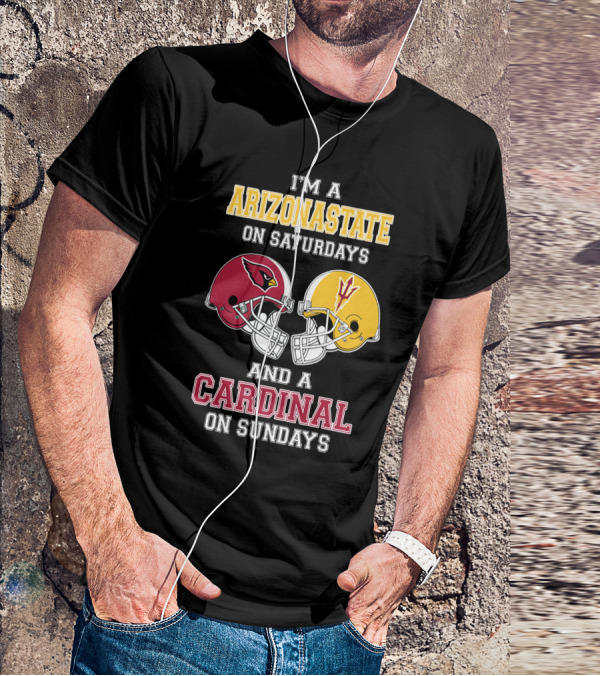 I'm A Arizona State On Saturdays And A Cardinal On Sundays Football Helmets T-Shirt