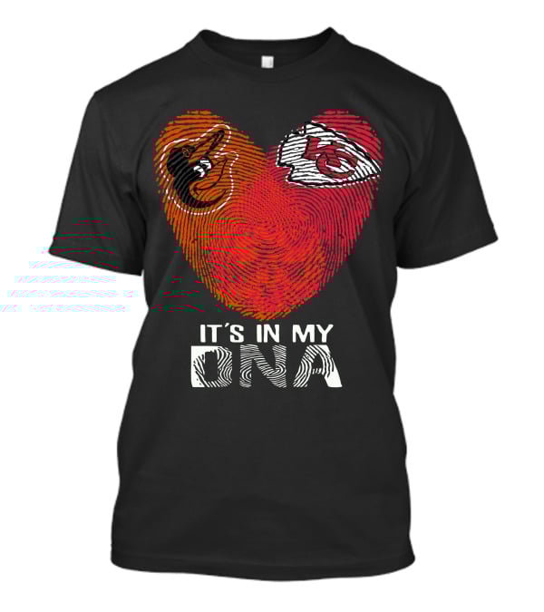 Baltimore Orioles Kansas City Chiefs Heart Fingerprint It's In My Dna T-Shirt