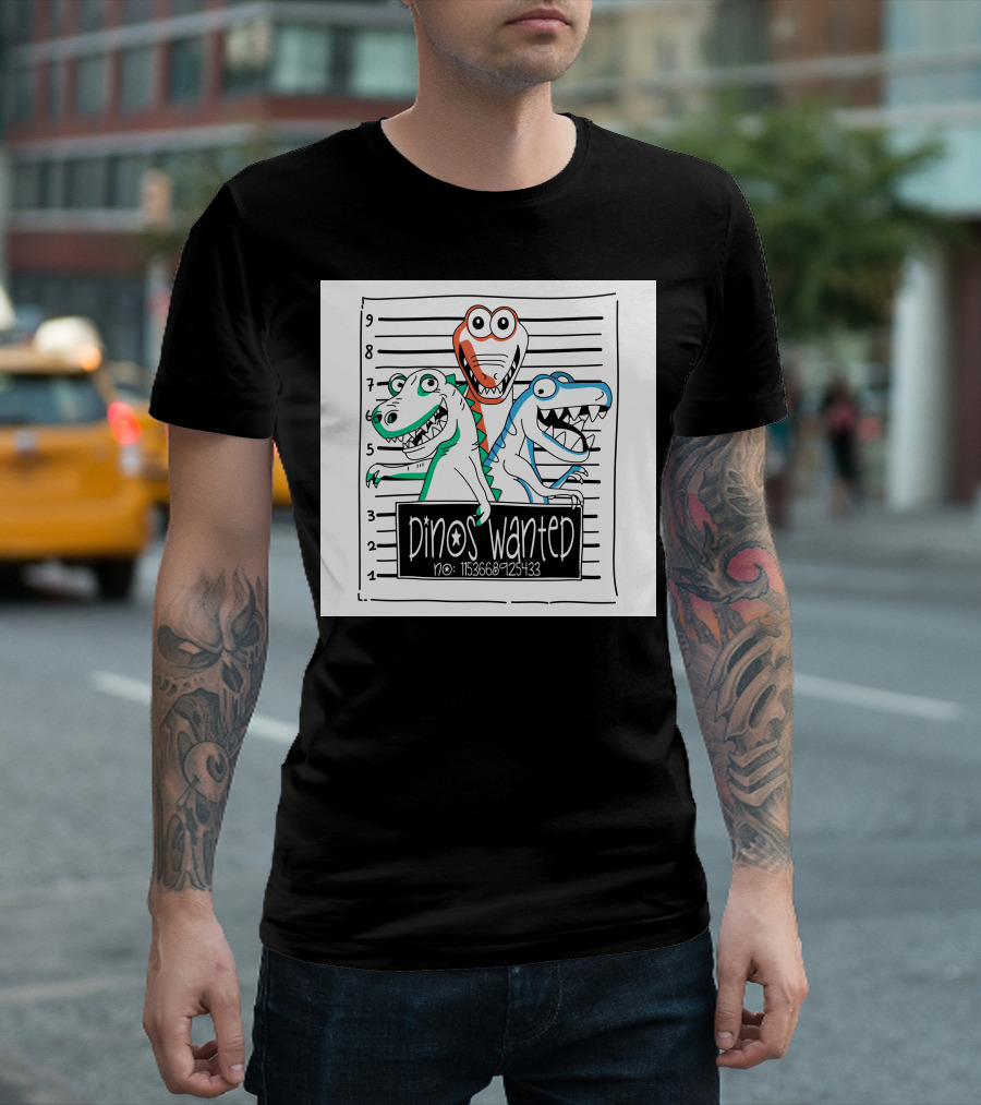 Dinos Wanted No: 1153686925433 T-Shirt
