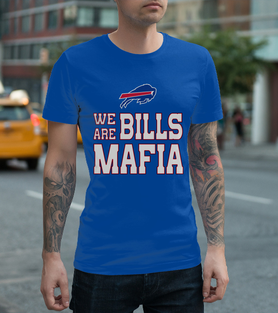 We Are Bills Mafia Buffalo Bills Fan Spirit T-Shirt