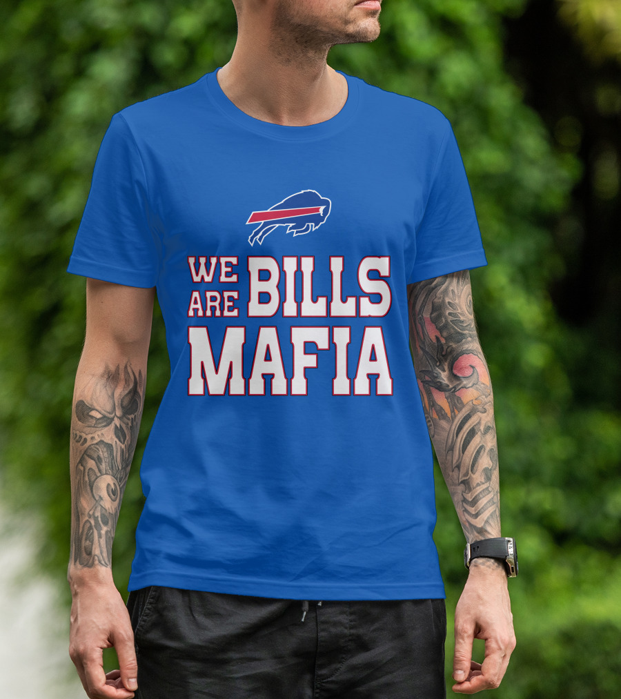 We Are Bills Mafia Buffalo Bills Fan Spirit T-Shirt
