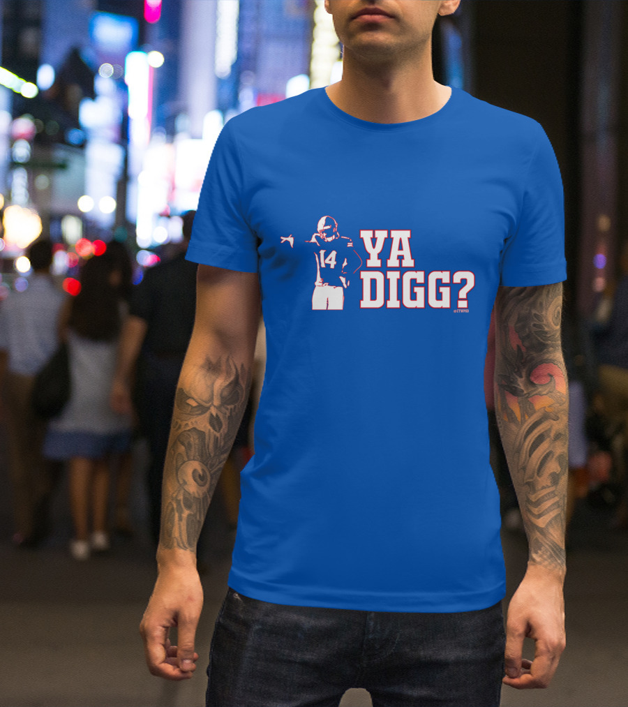 Stefon Diggs Ya Digg? 14 Football Fan T-Shirt