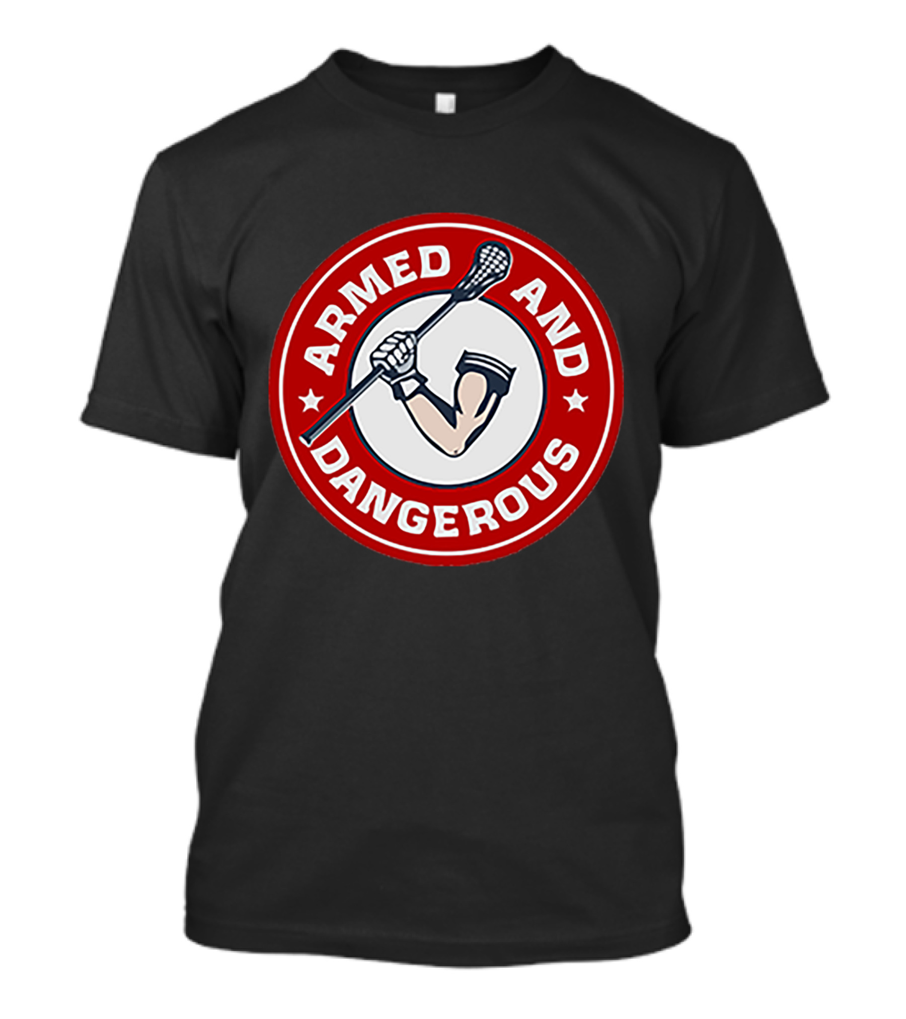Armed And Dangerous Lacrosse Stick Circle T-Shirt