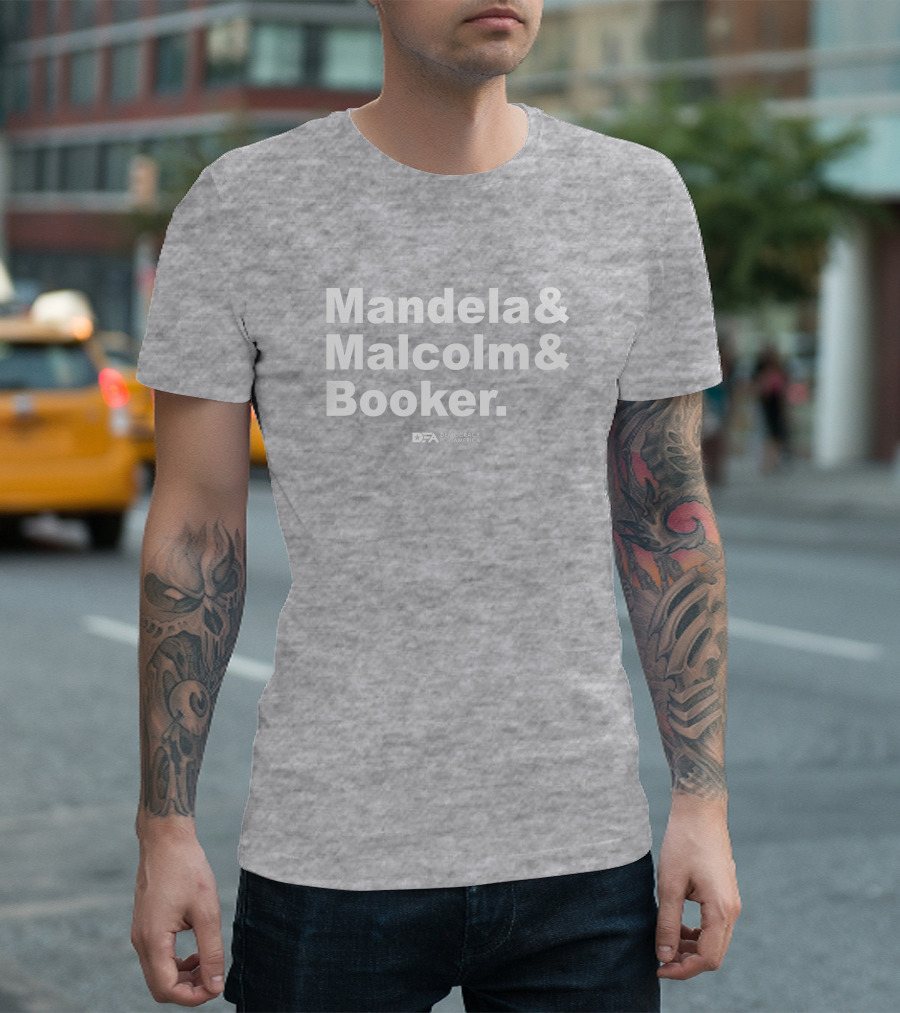 Mandela and Malcolm and Booker Democracy for America Senate T-Shirt