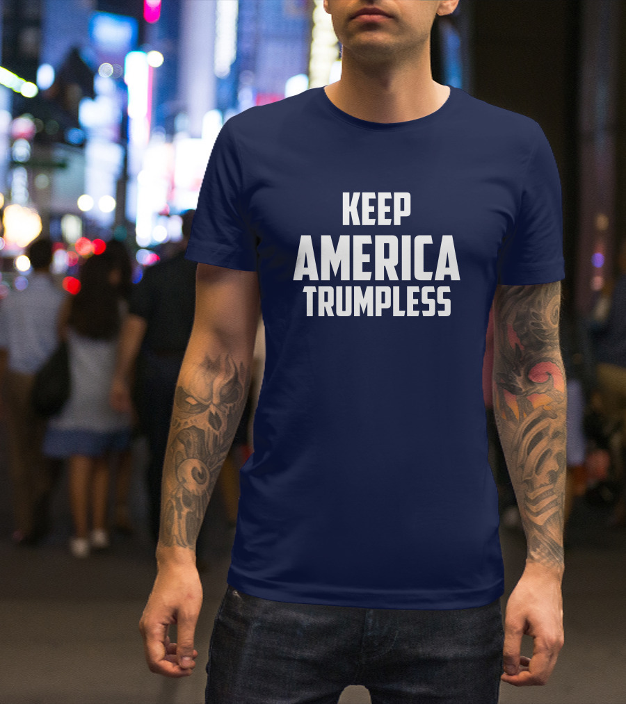 Keep America Trumpless Rbisrb T-Shirt