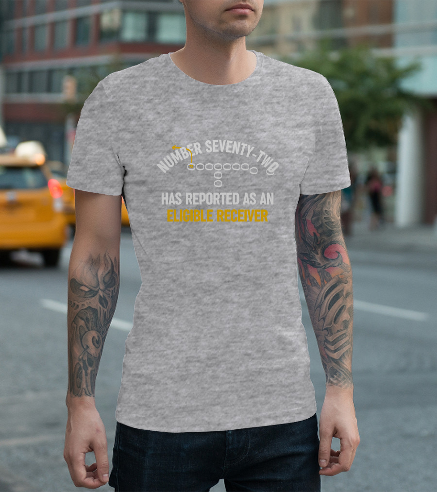 Number Seventy Two Has Reported As An Eligible Receiver MelJ740 Football Play T-Shirt