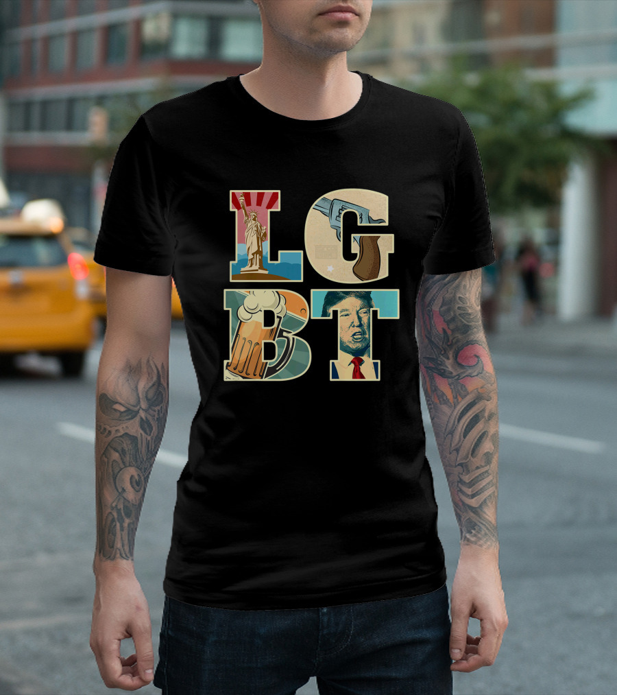 RETRO FUNNY SARCASTIC LIBERTY GUNS BEER TRUMP LGBT T-Shirt