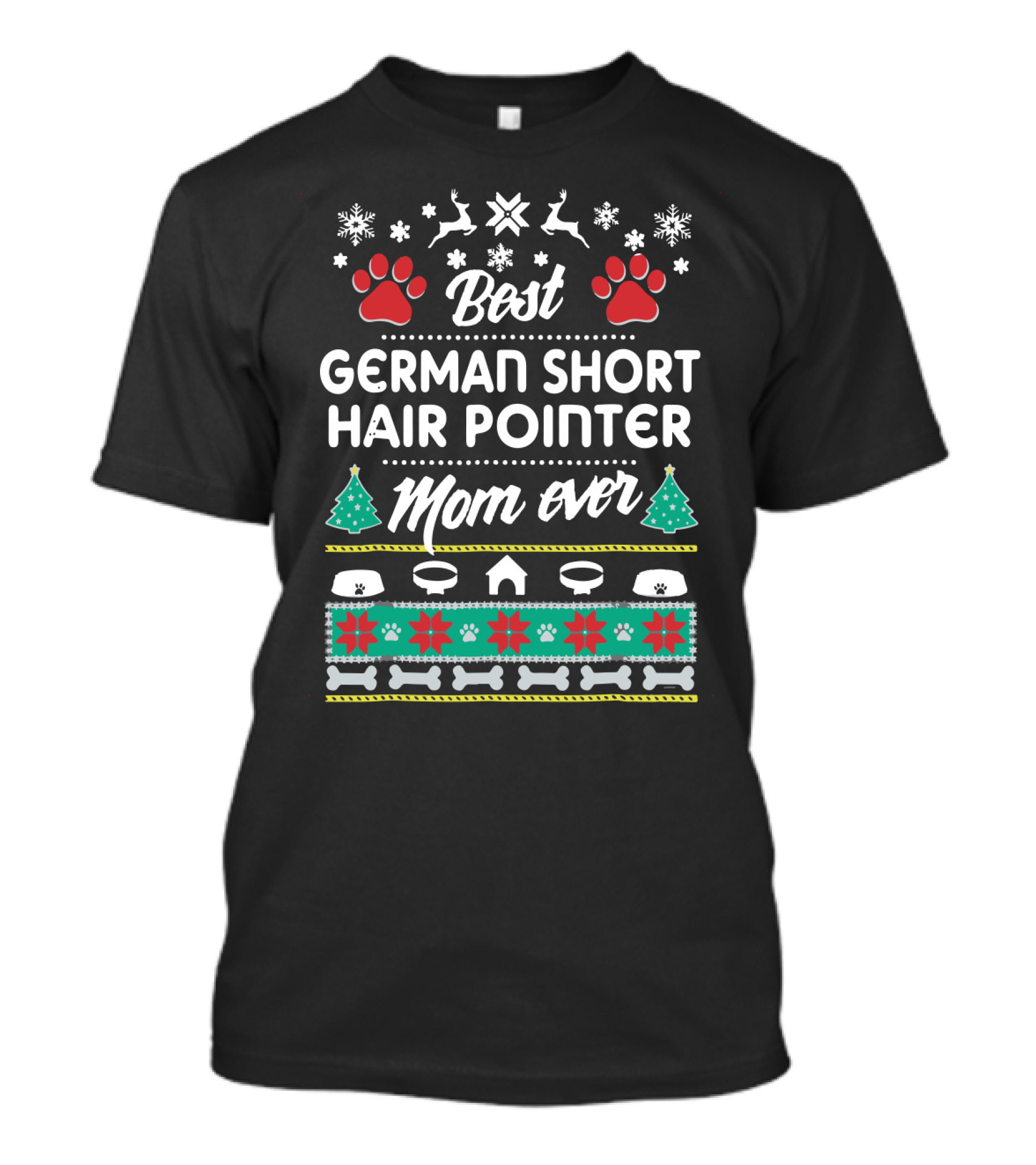 Best German Short Hair Pointer Mom Ever With Christmas Dog And Snowflake Accents T-Shirt