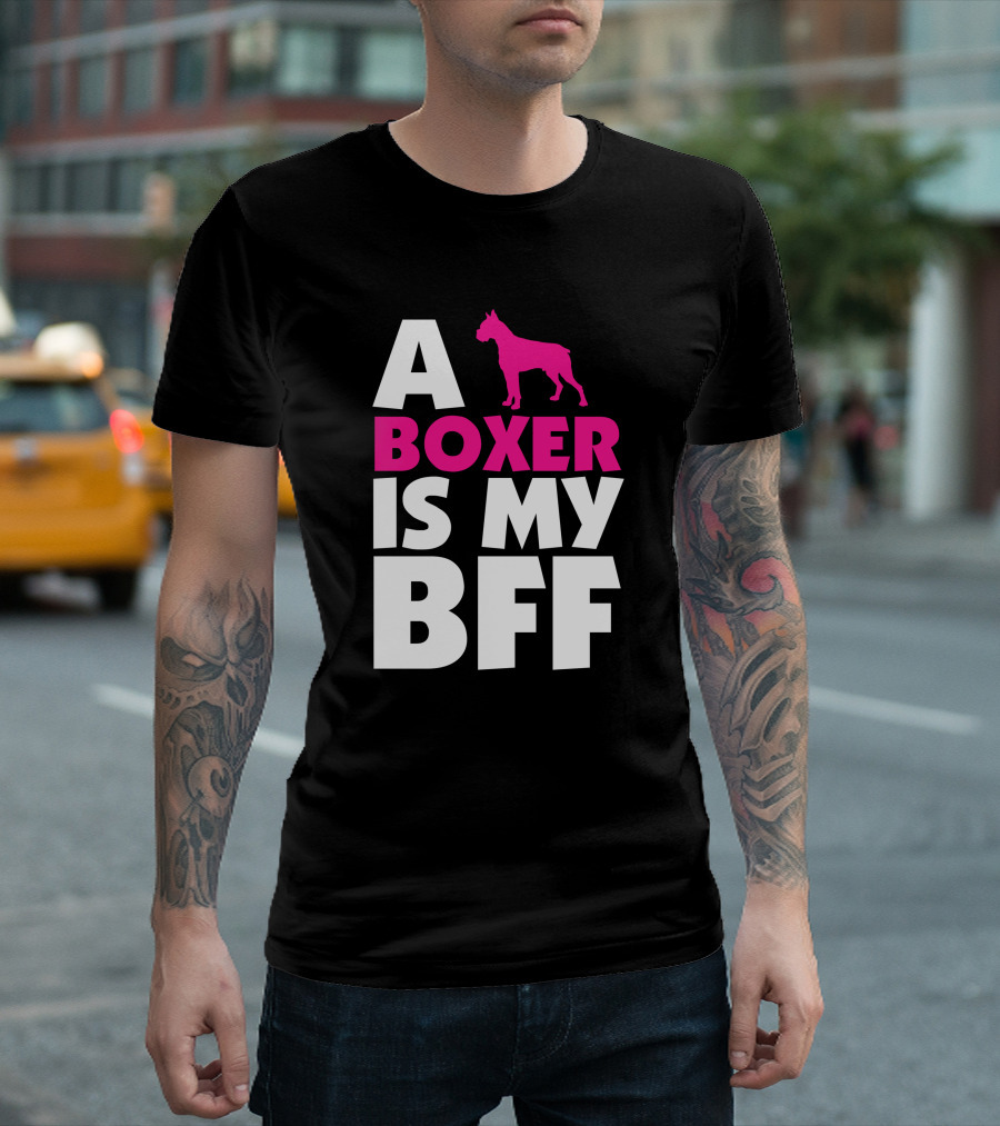 A Boxer Is My BFF Pink Dog T-Shirt