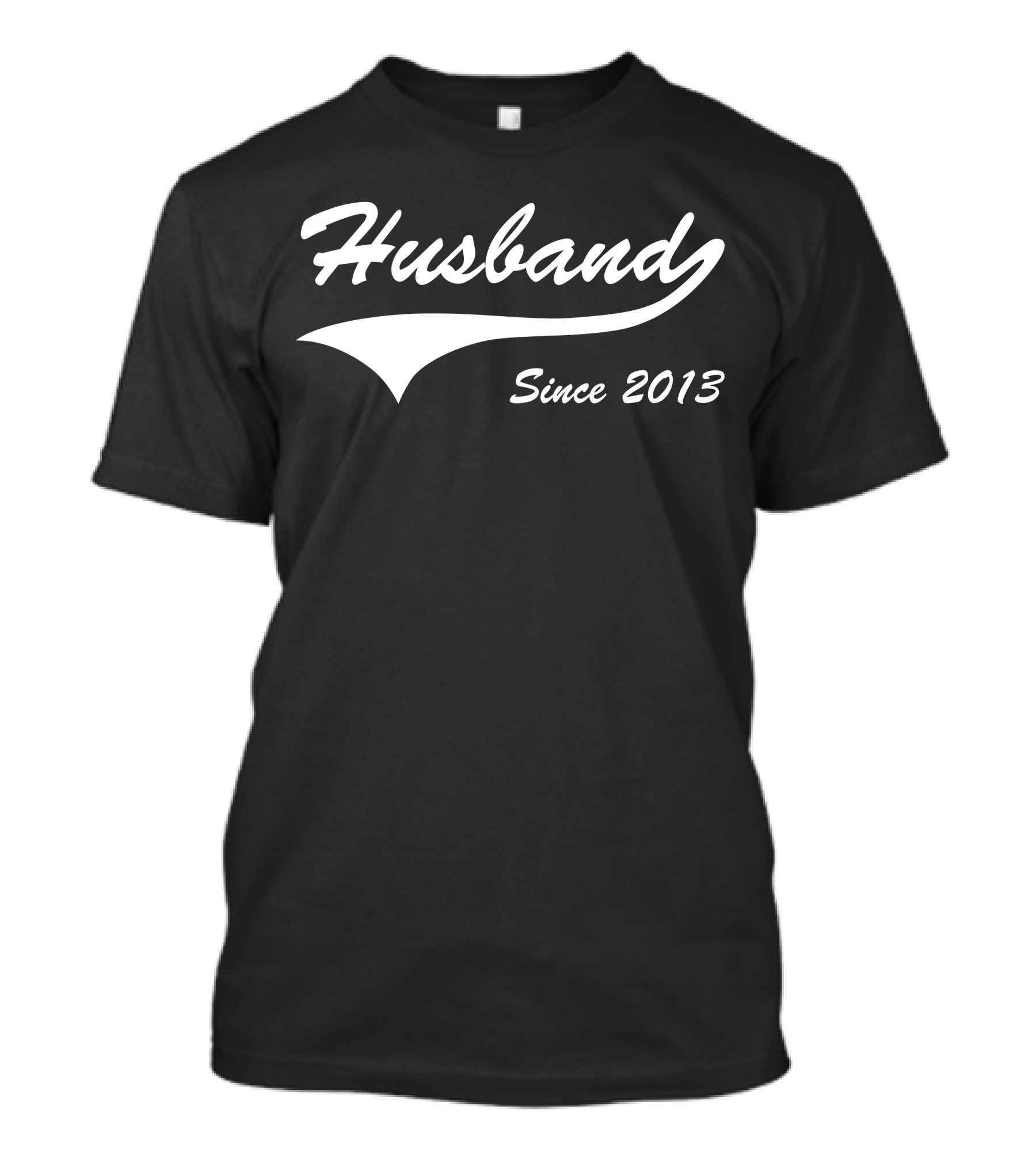 Husband Since 2013 White Script T-Shirt