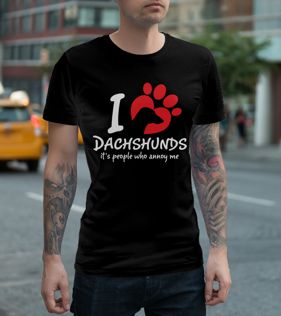 I Love Dachshunds It's People Who Annoy Me Paw Prints T-Shirt